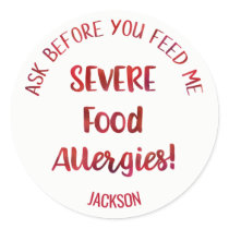 Severe Food Allergies Kids Personalized Don't Feed Classic Round Sticker
