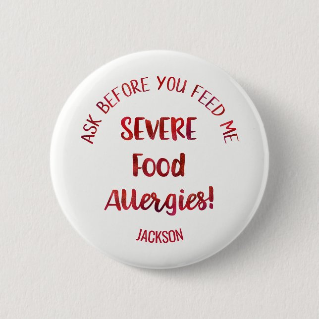 Severe Food Allergies Kids Personalized Don't Feed Pinback Button (Front)