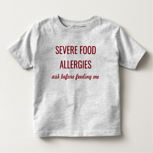 Severe Food Allergies Medical Alert Shirt