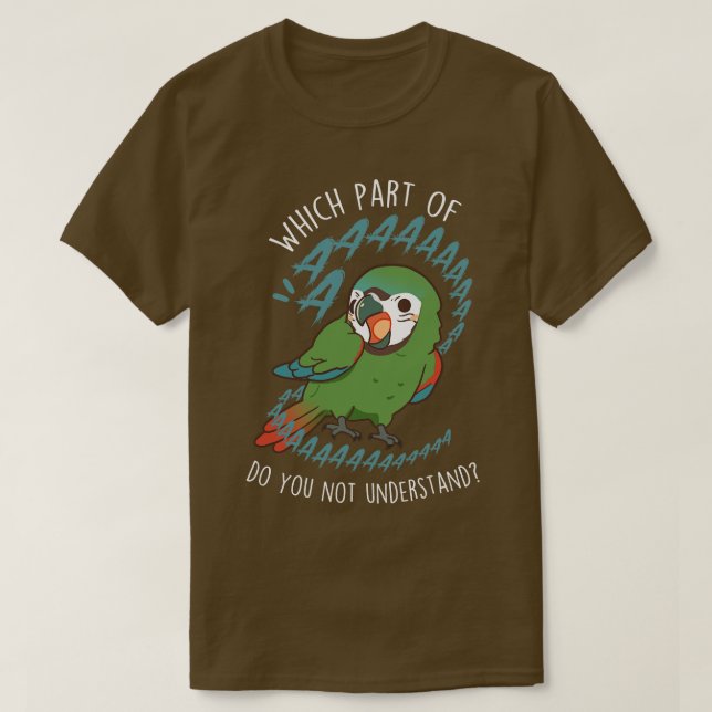Severe Macaw Aaaa T-Shirt (Design Front)