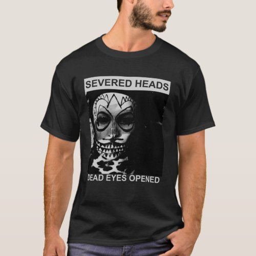 Severed Heads T_Shirt