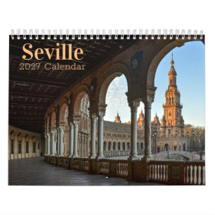 Seville, Spain 2027 Photo Calendar
