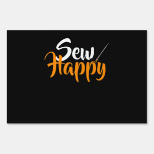 Sew Happy Funny Gifts Quilting Lover Sign