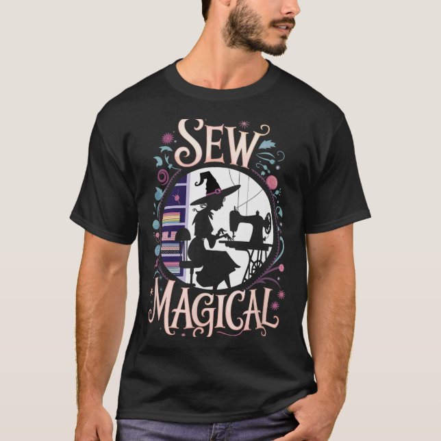 Sew Magical Funny Halloween Sewing  T-Shirt (Front)
