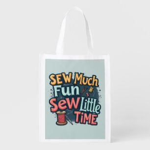 Sew Much Fun Sew Little Time Retro Stitch Art Grocery Bag