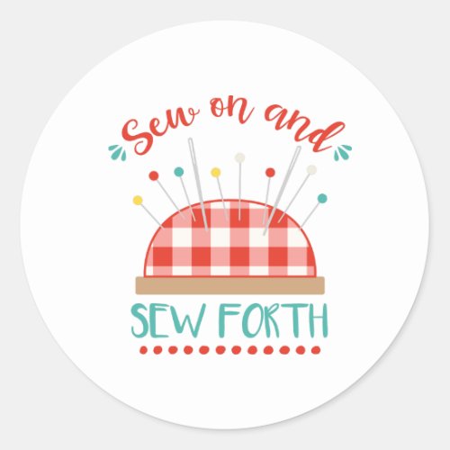 Sew On  Sew Forth Classic Round Sticker