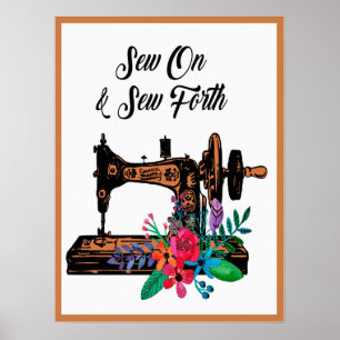 Sew On & Sew Forth Quote Seamstress Tailor Poster