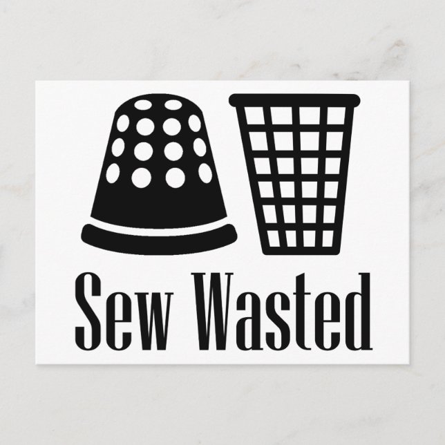Sew Wasted Sewing and Drinking Postcard (Front)