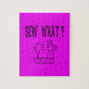 Sew What ? Jigsaw Puzzle