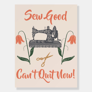 Sewing Enthusiast-Sew Busy, Sew Little Time Foam Board
