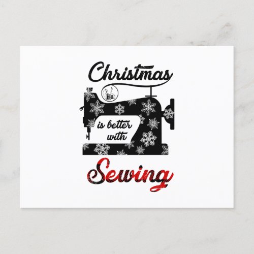 Sewing Gift  Christmas Is Better With Sewing Announcement Postcard