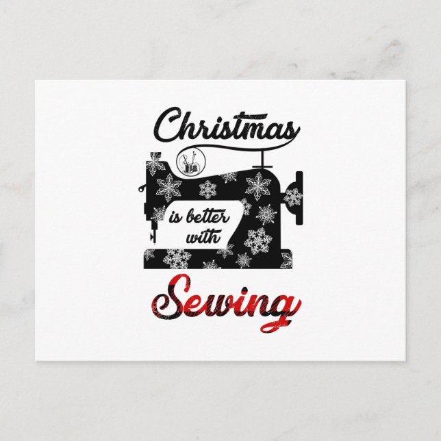 Sewing Gift | Christmas Is Better With Sewing Announcement Postcard (Front)