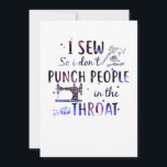 Sewing Gift | I Sew So I Don't Punch People Save The Date<br><div class="desc">Sewing Gift | I Sew So I Don't Punch People</div>