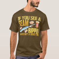 Sewing If you See Seam Ripper Funny Sewing Quilti