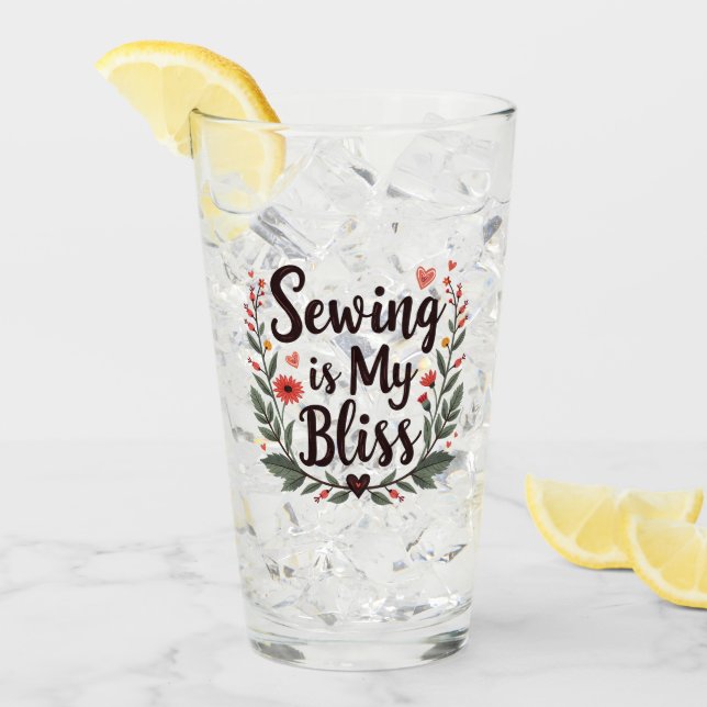 Sewing Is My Bliss Floral Typography Glass (Front Ice)