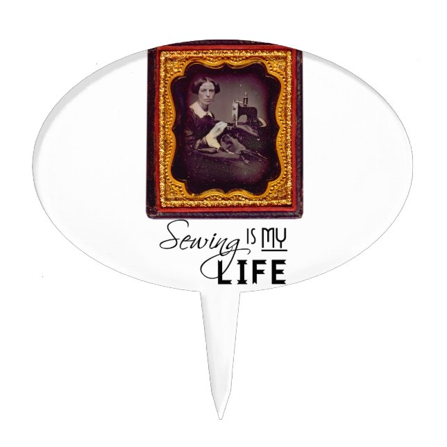 Sewing Is My Life Cake Topper (Front)