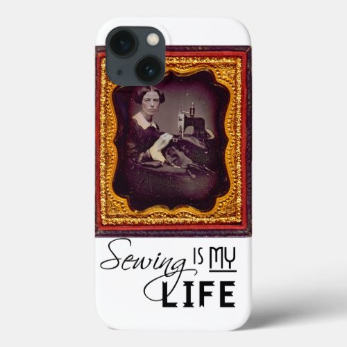 Sewing Is My Life iPhone 13 Case