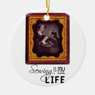 Sewing Is My Life Ceramic Ornament