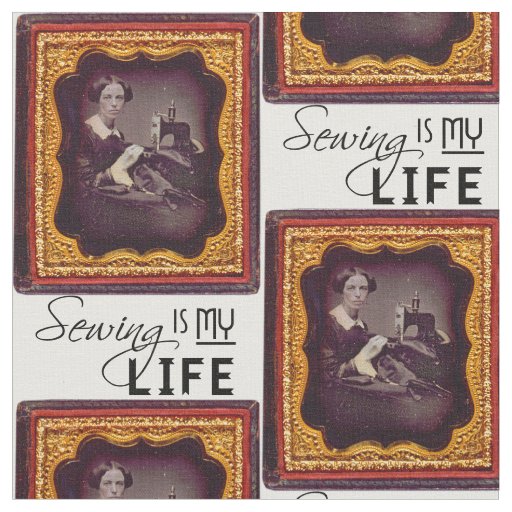 Sewing Is My Life Fabric