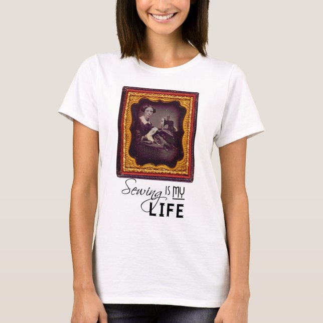 Sewing Is My Life T-Shirt (Front)