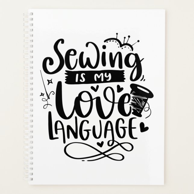 Sewing Is My Love Language Planner (Front)