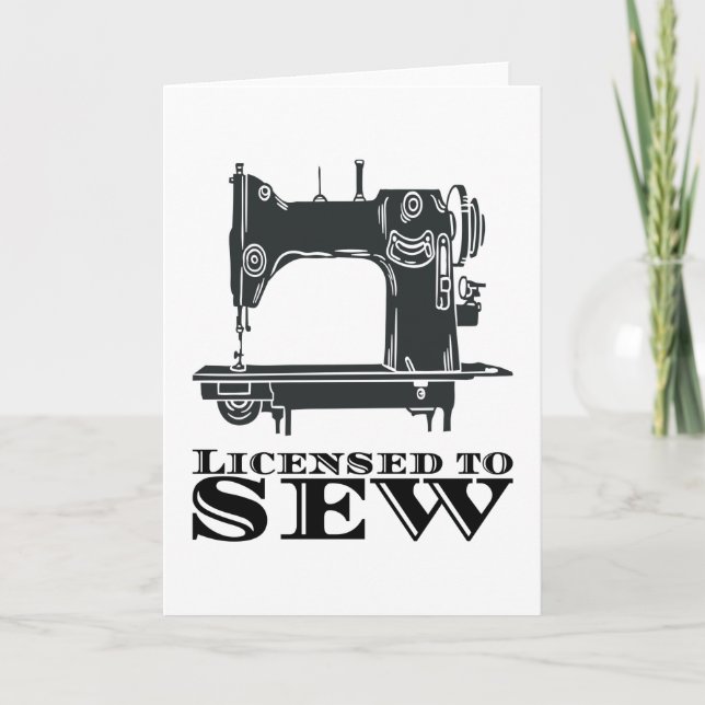 Sewing - Licensed To Sew Card (Front)