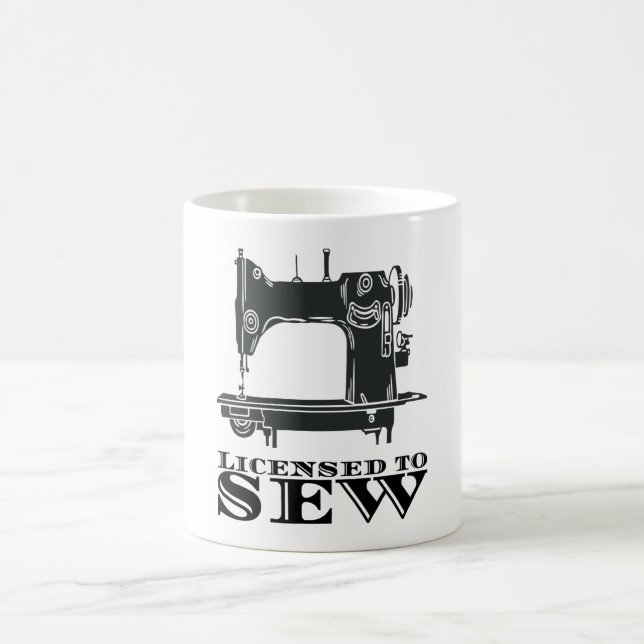 Sewing - Licensed To Sew Coffee Mug (Center)