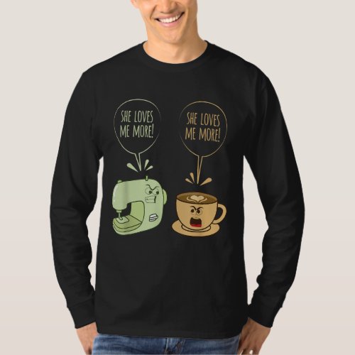 Sewing Machine Coffee Funny Sew Quilting Seamstres T_Shirt