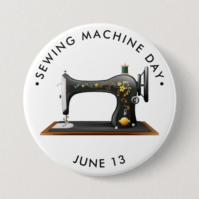 Sewing Machine Day, vintage sewing machine Button (Front)