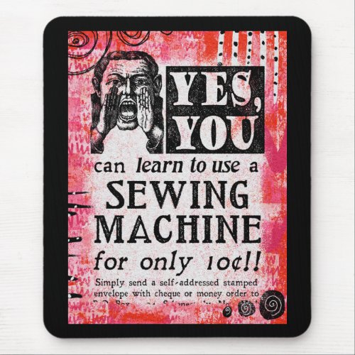 Sewing Machine Mouse Pad _ Funny Vintage Ad