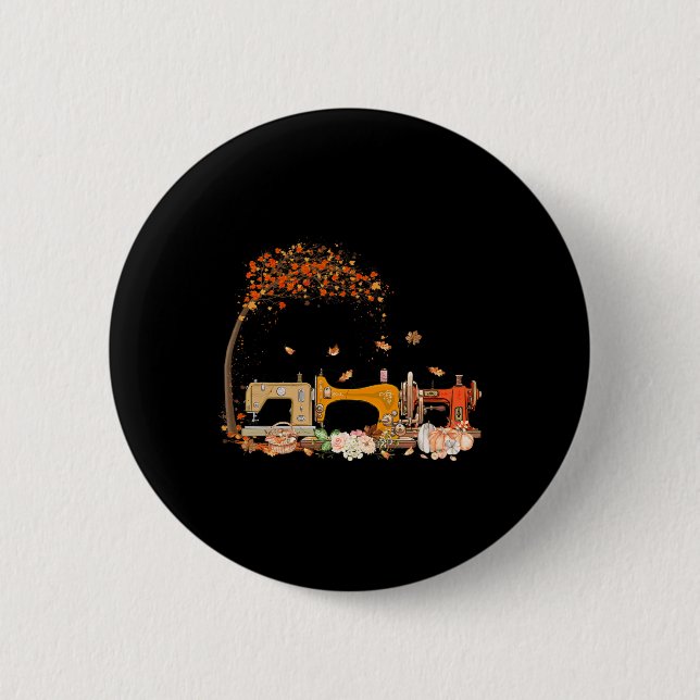 Sewing Machine Sewing Quilting Lover Quilter Fall  Button (Front)