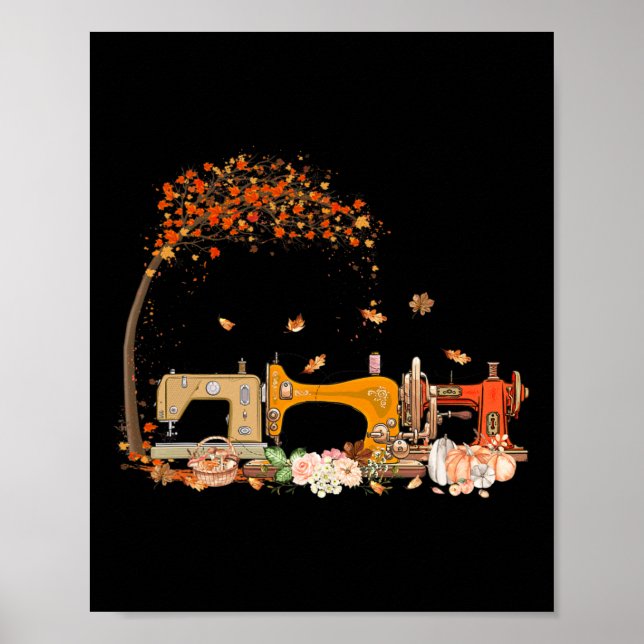 Sewing Machine Sewing Quilting Lover Quilter Fall  Poster (Front)