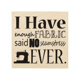 Sewing • Not Enough Fabric • Craft Room Wood Wall Art