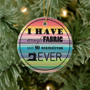 Sewing Not Enough Fabric • Crafts Ceramic Ornament