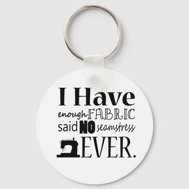 Sewing • Not Enough Fabric Crafts Keychain (Front)