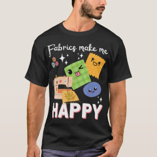 Sewing Quilting Happy - Sewer Quilters Novelty - S T-Shirt