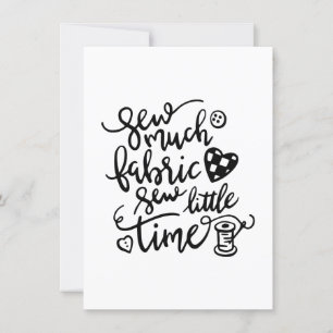 Sewing Sew Much Fabric Sew Little Time Invitation