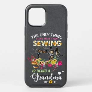 Sewing The Only Thing I Love More Than Sewing Is B OtterBox Symmetry iPhone 12 Pro Case