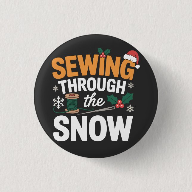 Sewing Through the Snow Funny Christmas Quilt Button (Front)