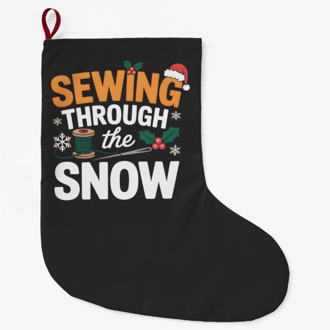 Sewing Through the Snow Funny Christmas Quilt Large Christmas Stocking (Front)
