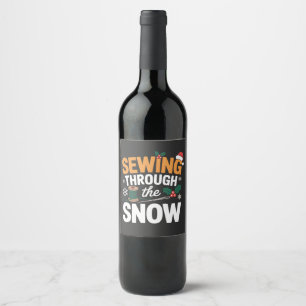 Sewing Through the Snow Funny Christmas Quilt Wine Label