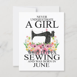 Sewing Who Loves Sewing And Was Born June Invitation