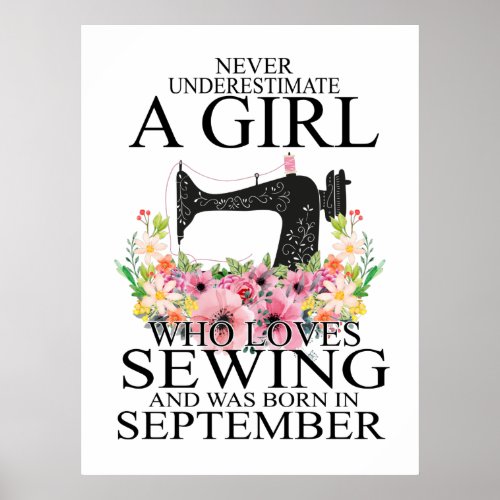 Sewing  Who Loves Sewing And Was Born September Poster