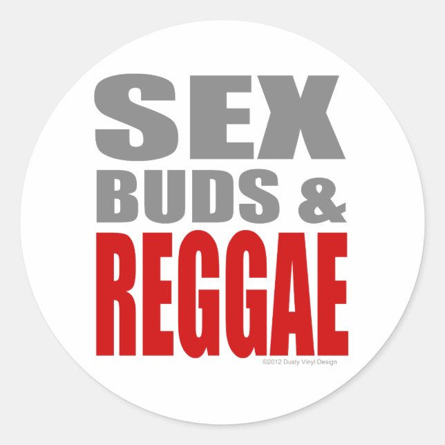 SexBuds & REGGAE Classic Round Sticker (Front)