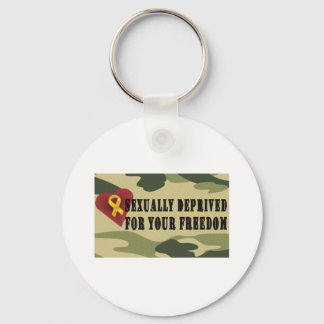 Sexually Deprived for Your Freedom Keychain