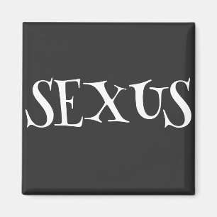 SEXUS MAGNET