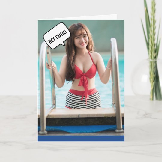 SEXY ASIAN BIKINI GIRL BIRTHDAY CARD FOR HIM