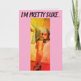 SEXY CARDS FOR HIM, PRETTY SURE i NEED A SPANKING