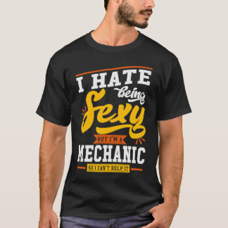 Sexy Mechanic   Car Guy Quote T-Shirt