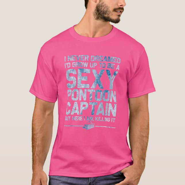 Sexy Pontoon Captain Boat Captain Women Girls T-Shirt (Front)